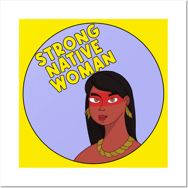 Strong Native Woman Wall Art by DiegoCarvalho